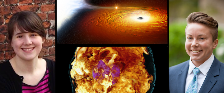 Abbie Stevens and MacKenzie Warren, with an illustration of an accreting black hole and a simulation of an exploding star